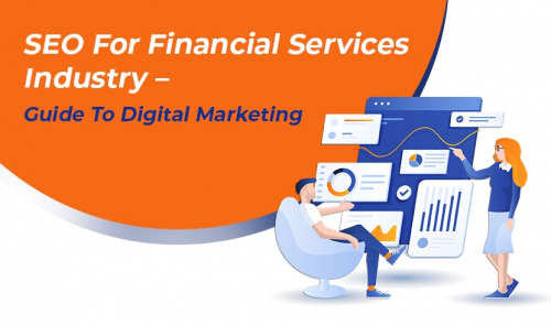 SEO For Financial Services Industry Guide To Digital Marketing