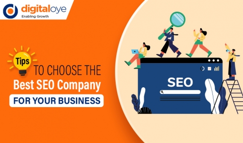 Top 4 Must-know Tips to Choose the Best SEO Company For Your Business